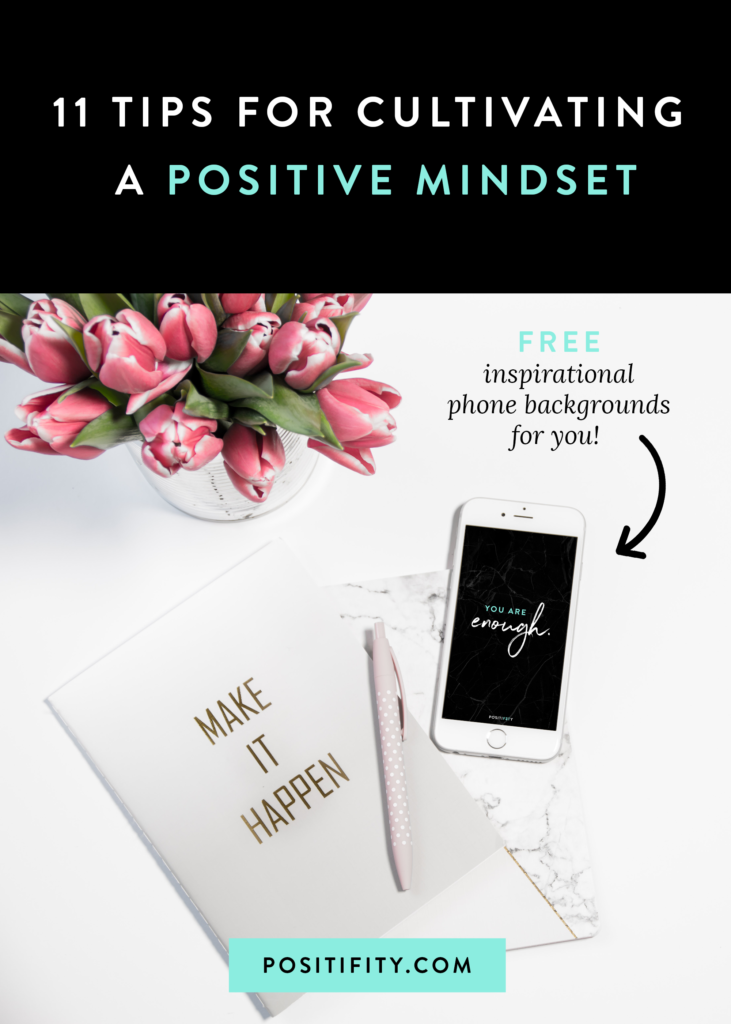 11 Tips for a Positive Mindset