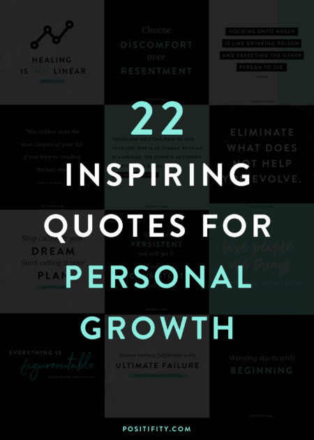 22 Inspiring Quotes For Personal Growth - Positifity